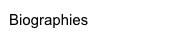 Biographies